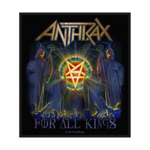 ANTHRAX - FOR ALL KINGS. Tygmärke