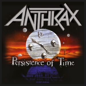 ANTHRAX - PERSISTENCE OF TIME. Tygmärke